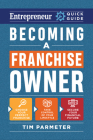 Becoming a Franchise Owner By Tim Parmeter Cover Image