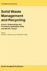 Solid Waste Management and Recycling: Actors, Partnerships and Policies in Hyderabad, India and Nairobi, Kenya (Geojournal Library #76) By Isa Baud (Editor), Johan Post (Editor), Christine Furedy (Editor) Cover Image
