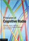 Principles of Cognitive Radio By Ezio Biglieri, Andrea J. Goldsmith, Larry J. Greenstein Cover Image
