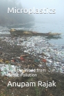 Microplastics: Save the World from Plastic Pollution Cover Image