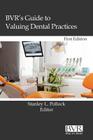 BVR's Guide to Valuing Dental Practices Cover Image