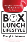 Box Lunch Lifestyle By Cheryl K. Johnson Cover Image