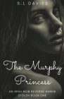 The Murphy Princess (Stolen #2) By S. L. Davies Cover Image