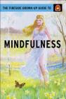 The Fireside Grown-Up Guide to Mindfulness By Jason Hazeley, Joel Morris Cover Image