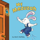 My Mezuzah By Ann D. Koffsky Cover Image