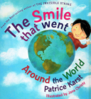 The Smile That Went Around the World: New Revised Edition By Patrice Karst Cover Image