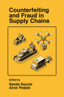 Counterfeiting and Fraud in Supply Chains By Sanda Soucie (Editor), Almir Pestek (Editor) Cover Image