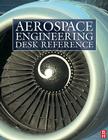 Aerospace Engineering Desk Reference By Howard D. Curtis, John Watkinson, Antonio Filippone Cover Image