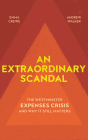 An Extraordinary Scandal: The Westminster Expenses Crisis and Why It Still Matters By Emma Crewe, Andrew Walker Cover Image