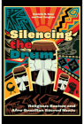 Silencing the Drum: Religious Racism and Afro-Brazilian Sacred Music By Danielle N. Boaz, Umi Vaughan Cover Image