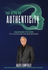 The Keys to Authenticity By Nick Nanton, Jack Canfield Cover Image