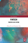 Fintech: Frontier and Beyond (China Perspectives) By Zhong Xu, Chuanwei Zou Cover Image