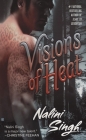 Visions of Heat (Psy-Changeling Novel, A #2) By Nalini Singh Cover Image