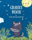Granny Moon: and a little wolf pup named Theo By Mae Chance Cover Image