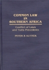 Common Law in Southern Africa: Conflict of Laws and Torts Precedents (Bio-Bibliographies in the Performing Arts #47) Cover Image