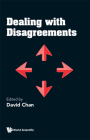 Dealing with Disagreements By David Chan (Editor) Cover Image