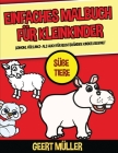 Einfaches Malbuch für Kleinkinder (Süße Tiere) Cover Image