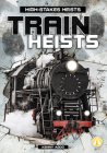 Train Heists Cover Image