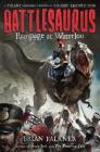 Battlesaurus: Rampage at Waterloo Cover Image