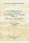 Los Arriendos de Los Corrales de Comedias de Madrid: 1587-1719: Estudio Y Documentos By J. E. Varey, N. D. Shergold, Charles Davis Cover Image