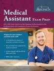 Medical Assistant Exam Prep 2019-2020: Study Guide for the RMA (Registered Medical Assistant) & CMA Certification Exams with Comprehensive Practice Te Cover Image