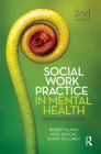 Social Work Practice in Mental Health: An Introduction By Robert Bland, Noel Renouf, Ann Tullgren Cover Image
