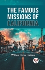 The Famous Missions Of California Cover Image