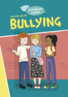 Talking about Bullying (Problem Shared) By Louise A. Spilsbury Cover Image