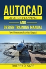 AutoCAD Aviation Planning and Design Training Manual: Two-Dimensional Airfield Layout Cover Image