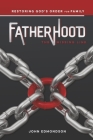 Fatherhood: The Missing Link By John Edmondson Cover Image