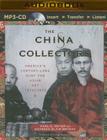 The China Collectors: America's Century-Long Hunt for Asian Art Treasures By Karl E. Meyer, Shareen Blair Brysac, George Backman (Read by) Cover Image