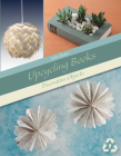 Upcycling Books: Decorative Objects By Julia Rubio Cover Image