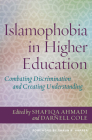 Islamophobia in Higher Education: Combating Discrimination and Creating Understanding Cover Image