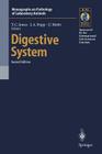 Digestive System (Monographs on Pathology of Laboratory Animals #3) By Thomas Carlyle Jones, Ulrich Mohr, James A. Popp Cover Image