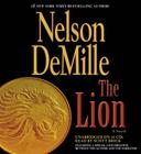 The Lion (A John Corey Novel #5) By Nelson DeMille, Scott Brick (Read by) Cover Image