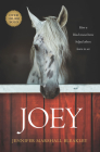 Joey: How a Blind Rescue Horse Helped Others Learn to See By Jennifer Marshall Bleakley Cover Image