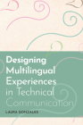 Designing Multilingual Experiences in Technical Communication Cover Image
