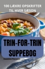 Trin-For-Trin Suppebog By Susanne Persson Cover Image