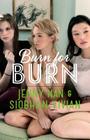Burn for Burn (The Burn for Burn Trilogy) By Jenny Han, Siobhan Vivian Cover Image