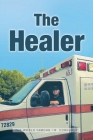 The Healer By The World Famous I. B. Corduroy Cover Image
