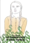 The Manufacturing of Greta Thunberg Cover Image