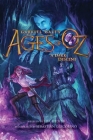A Dark Descent (Ages of Oz) By Lisa Fiedler, Gabriel Gale (Created by), Sebastian Giacobino (Illustrator) Cover Image