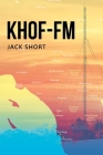 Khof-FM By Jack Short Cover Image