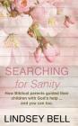 Searching for Sanity: 52 Insights from Parents of the Bible Cover Image