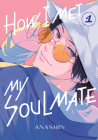 How I Met My Soulmate 1 By Anashin Cover Image