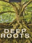 Deep Roots: A Personal Family History Cover Image