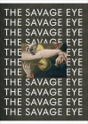 The Savage Eye Cover Image