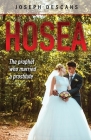 Hosea: The prophet who married a prostitute By Joseph Descans Cover Image