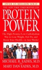 Protein Power: The High-Protein/Low-Carbohydrate Way to Lose Weight, Feel Fit, and Boost Your Health--in Just Weeks! Cover Image