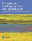 Strategies for Teaching Learners with Special Needs, with Enhanced Pearson Etext -- Access Card Package [With Access Code] Cover Image